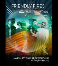 Friendly Fires and The Magician