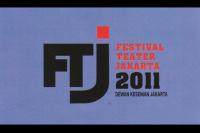 Festival Teater Jakarta (FTJ) 2011